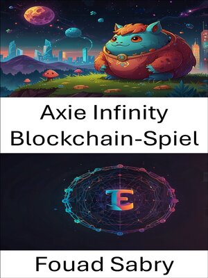 cover image of Axie Infinity Blockchain-Spiel